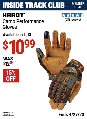 Inside Track Club members can buy the HARDY Camo Performance Gloves Large (Item 64414) for $10.99, valid through 4/27/2023.