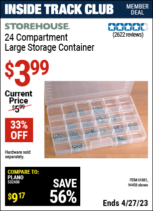 Inside Track Club members can buy the STOREHOUSE 24 Compartment Large Storage Container (Item 94458/61881) for $3.99, valid through 4/27/2023.