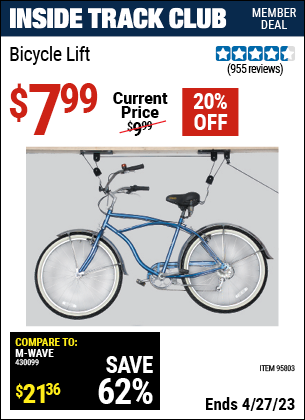 Inside Track Club members can buy the Bicycle Lift (Item 95803) for $7.99, valid through 4/27/2023.