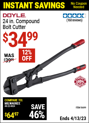 Buy the DOYLE 24 in. Compound Bolt Cutter (Item 56699) for $34.99, valid through 4/13/2023.