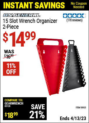 Buy the U.S. GENERAL 15 Slot Wrench Organizer (Item 58925) for $14.99, valid through 4/13/2023.