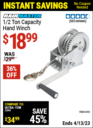 Buy the HAUL-MASTER 1/2 Ton Capacity Hand Winch (Item 62592) for $18.99, valid through 4/13/2023.
