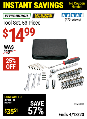 Buy the PITTSBURGH Tool Set 53 Pc. (Item 63339) for $14.99, valid through 4/13/2023.