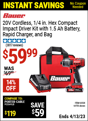 Buy the BAUER 20V Lithium 1/4 In. Hex Compact Impact Driver Kit (Item 63528/63528) for $59.99, valid through 4/13/2023.