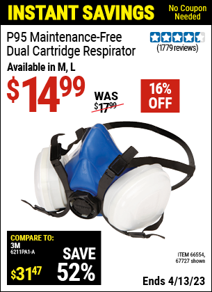 Buy the GERSON P95 Maintenance-Free Dual Cartridge Respirator Medium (Item 66554/67727) for $14.99, valid through 4/13/2023.
