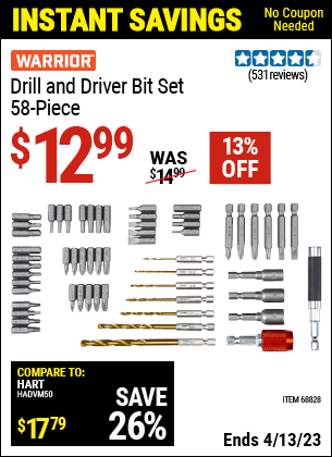 Buy the WARRIOR Quick Release Drill and Driver Bit Set 58 Pc. (Item 68828) for $12.99, valid through 4/13/2023.