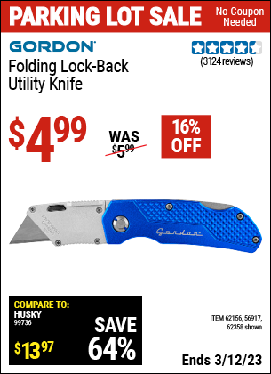 Buy the GORDON Folding Lock-Back Utility Knife (Item 62358/62156/56917) for $4.99, valid through 3/12/2023.