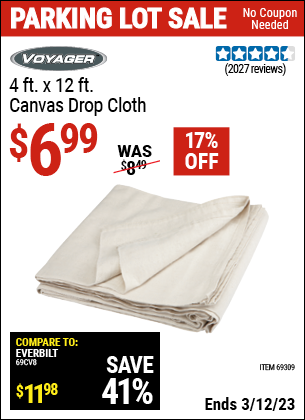 Buy the VOYAGER 4 x 12 Canvas Drop Cloth (Item 69309) for $6.99, valid through 3/12/2023.