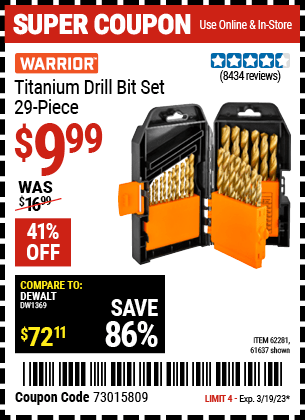 Buy the WARRIOR Titanium Drill Bit Set 29 Pc (Item 61637/62281) for $9.99, valid through 3/19/2023.