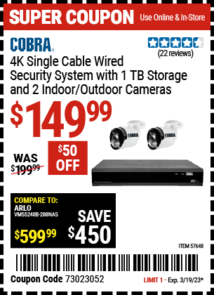 Buy the COBRA 8 Channel 4K NVR POE Security System with Two Weather Resistant Cameras (Item 57648) for $149.99, valid through 3/19/2023.