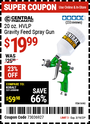 Buy the CENTRAL PNEUMATIC 20 Oz. HVLP Gravity Feed Spray Gun (Item 56982) for $19.99, valid through 3/19/2023.