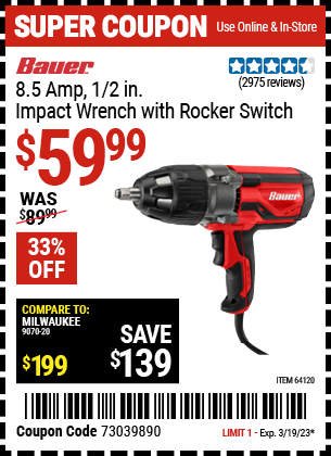 Buy the BAUER 1/2 In. Heavy Duty Extreme Torque Impact Wrench (Item 64120) for $59.99, valid through 3/19/2023.