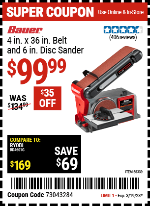 Buy the BAUER 4 In. X 36 In. Belt And 6 In. Disc Sander (Item 58339) for $99.99, valid through 3/19/2023.