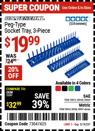 Buy the U.S. GENERAL Peg-Type Metric Socket Tray (Item 58937/58938/58939/58940/70018/70019) for $19.99, valid through 3/19/2023.