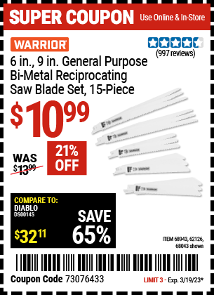 Buy the WARRIOR 6 in. 9 in. General Purpose Bi-Metal Reciprocating Saw Blade 15 Pk. (Item 68043/68943/62126) for $10.99, valid through 3/19/2023.