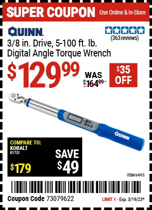 Buy the QUINN 3/8 in. Drive Digital Torque Wrench (Item 64915) for $129.99, valid through 3/19/2023.