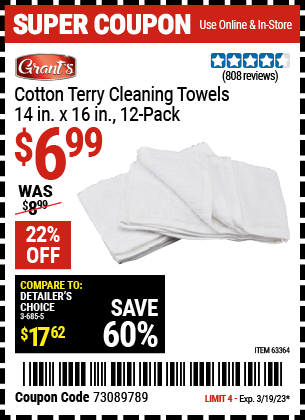 Buy the GRANT'S Cotton Terry Cleaning Towel 14 in. x 16 in. 12 Pk. (Item 63364) for $6.99, valid through 3/19/2023.