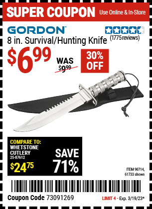 Buy the 8 in. Survival/Hunting Knife (Item 61733/90714) for $6.99, valid through 3/19/2023.