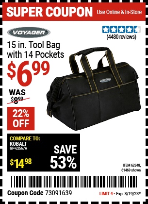 Buy the VOYAGER 15 in. Tool Bag with 14 Pockets (Item 61469/62348) for $6.99, valid through 3/19/2023.