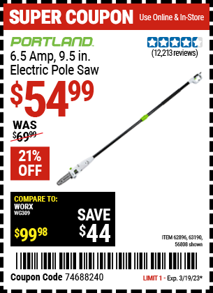 Buy the PORTLAND 9.5 In. 7 Amp Electric Pole Saw, valid through 3/19/23.