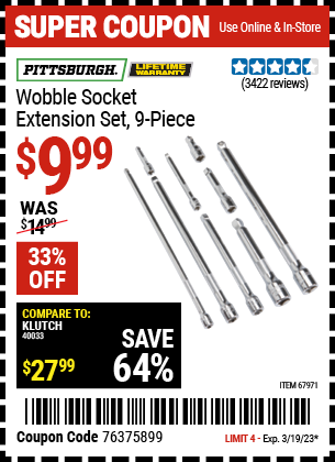 Buy the PITTSBURGH Wobble Socket Extension Set 9 Pc., valid through 3/19/23.