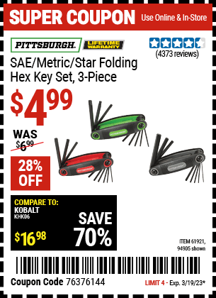 Buy the PITTSBURGH SAE/Metric/Torx Folding Hex Key Set 3 Pc., valid through 3/19/23.