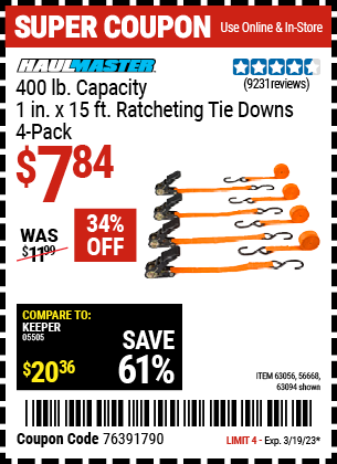 Buy the HAUL-MASTER 1 In. X 15 Ft. Ratcheting Tie Downs 4 Pk, valid through 3/19/23.