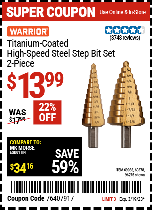 Buy the WARRIOR Titanium Coated High Speed Steel Step Bit Set 2 Pc., valid through 3/19/23.