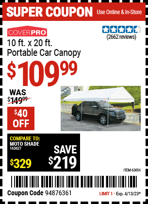 Buy the COVERPRO 10 Ft. X 20 Ft. Portable Car Canopy (Item 63054) for $109.99, valid through 4/13/2023.
