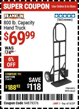 Buy the FRANKLIN 800 lb. Capacity Hand Truck (Item 58294/64815) for $69.99, valid through 4/13/2023.