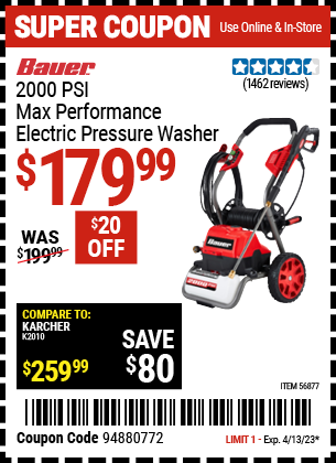 Buy the BAUER 2000 PSI Max Performance Electric Pressure Washer (Item 56877) for $179.99, valid through 4/13/2023.