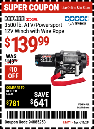 Buy the BADLAND ZXR 3500 Lb. ATV/Powersport 12v Winch With Wire Rope (Item 56259/56528) for $139.99, valid through 4/13/2023.