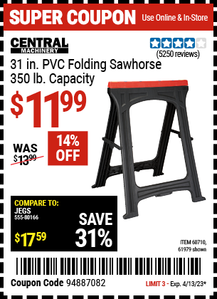 Buy the CENTRAL MACHINERY Foldable Sawhorse (Item 61979/60710) for $11.99, valid through 4/13/2023.