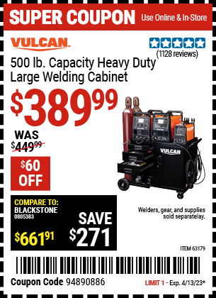 Buy the VULCAN Heavy Duty Large Welding Cabinet (Item 63179) for $389.99, valid through 4/13/2023.