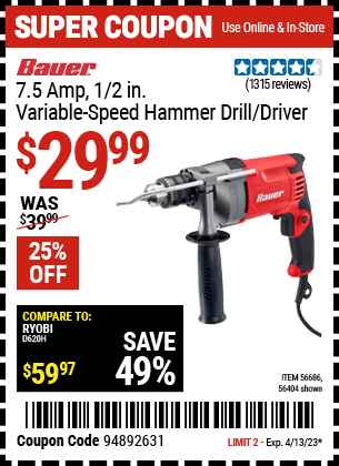 Buy the BAUER 1/2 In. 7.5 A Heavy Duty Variable Speed Reversible Hammer Drill (Item 56404/56686) for $29.99, valid through 4/13/2023.