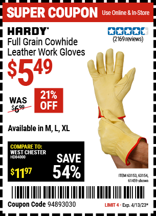 Buy the HARDY Full Grain Leather Work Gloves Large (Item 61459/63153/63154) for $5.49, valid through 4/13/2023.
