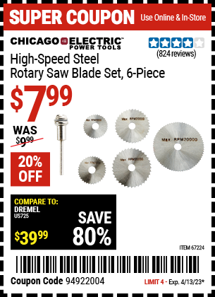 Buy the CHICAGO ELECTRIC High Speed Steel Rotary Saw Blade Set 6 Pc. (Item 67224) for $7.99, valid through 4/13/2023.