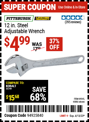 Buy the PITTSBURGH 12 in. Steel Adjustable Wrench (Item 65802/69545) for $4.99, valid through 4/13/2023.