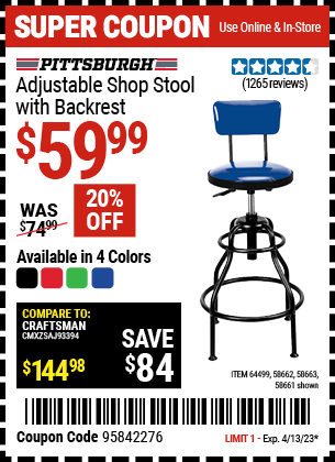 Buy the PITTSBURGH AUTOMOTIVE Adjustable Shop Stool with Backrest, valid through 4/13/23.