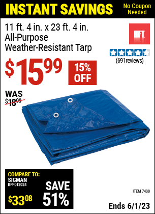 Buy the HFT 11 ft. 4 in. x 23 ft. 4 in. Blue All Purpose/Weather Resistant Tarp (Item 07430) for $15.99, valid through 6/1/2023.
