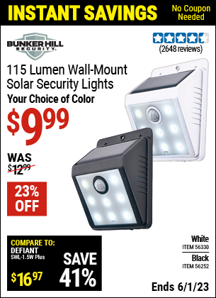 Buy the BUNKER HILL SECURITY Wall Mount Security Light (Item 56252/56330) for $9.99, valid through 6/1/2023.