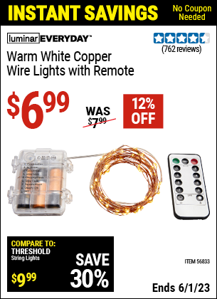 Buy the LUMINAR EVERYDAY Warm White Copper Wire Lights With Remote (Item 56833) for $6.99, valid through 6/1/2023.