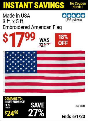 Buy the BETSY FLAGS 3 ft. x 5 ft. Embroidered American Flag (Item 56915) for $17.99, valid through 6/1/2023.