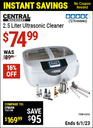 Buy the CENTRAL MACHINERY 2.5 Liter Ultrasonic Cleaner (Item 63256) for $74.99, valid through 6/1/2023.