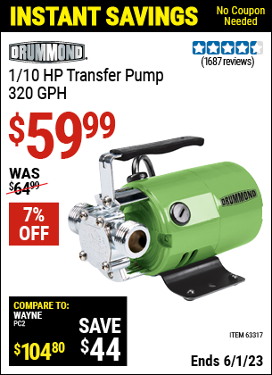 Buy the DRUMMOND 1/10 HP Transfer Pump (Item 63317) for $59.99, valid through 6/1/2023.