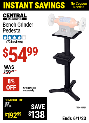 Buy the CENTRAL MACHINERY Heavy Duty Bench Grinder Pedestal (Item 68321) for $54.99, valid through 6/1/2023.