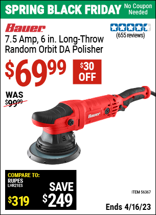 Buy the BAUER 20mm Long-Throw Random Orbit 6 In. DA Polisher (Item 56367) for $69.99, valid through 4/16/2023.