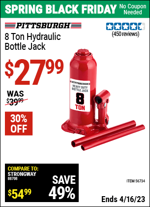 Buy the PITTSBURGH 8 Ton Hydraulic Bottle Jack (Item 56734) for $27.99, valid through 4/16/2023.