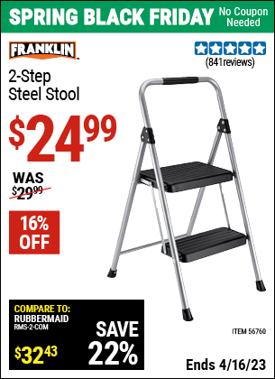 Buy the FRANKLIN Two-Step Steel Stool (Item 56760) for $24.99, valid through 4/16/2023.