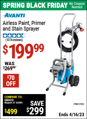 Buy the AVANTI Airless Paint, Primer & Stain Sprayer Kit (Item 57042) for $199.99, valid through 4/16/2023.